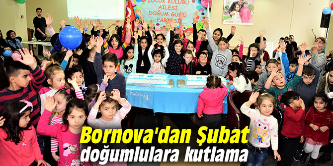 Bornova'dan Şubat doğumlulara kutlama