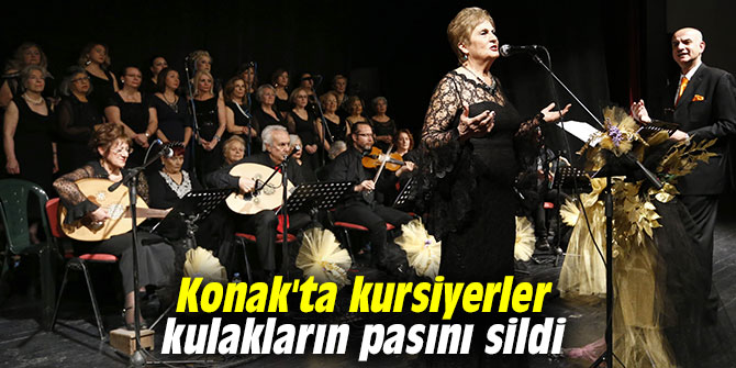 Konak'ta kursiyerler kulakların pasını sildi