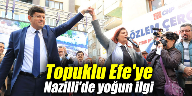 Topuklu Efe'ye Nazilli'de yoğun ilgi