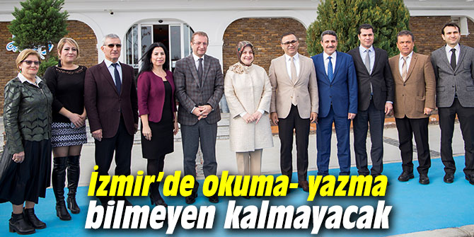 İzmir’de okuma- yazma bilmeyen kalmayacak