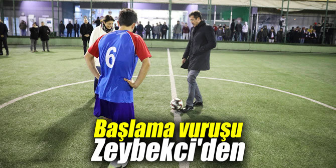 Başlama vuruşu Zeybekci'den