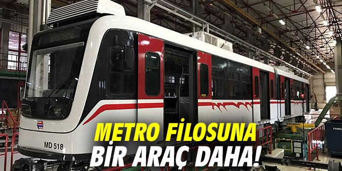 Metro filosuna bir araç daha!