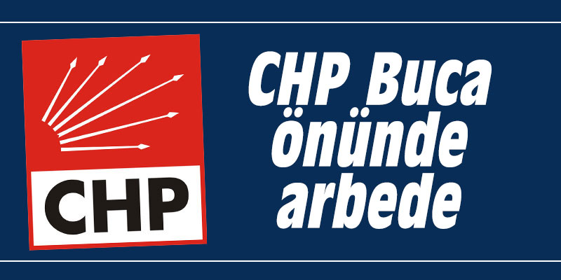 CHP Buca önünde arbede