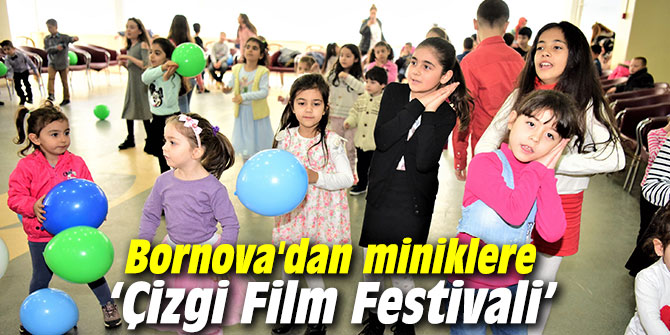 Bornova'dan miniklere ‘Çizgi Film Festivali’