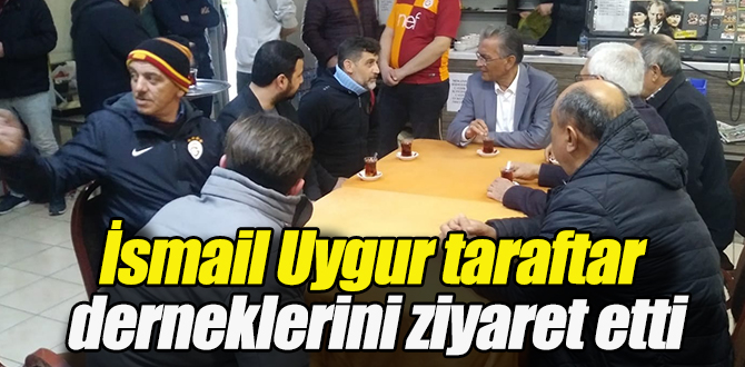 CHP'li Uygur taraftar derneklerini ziyaret