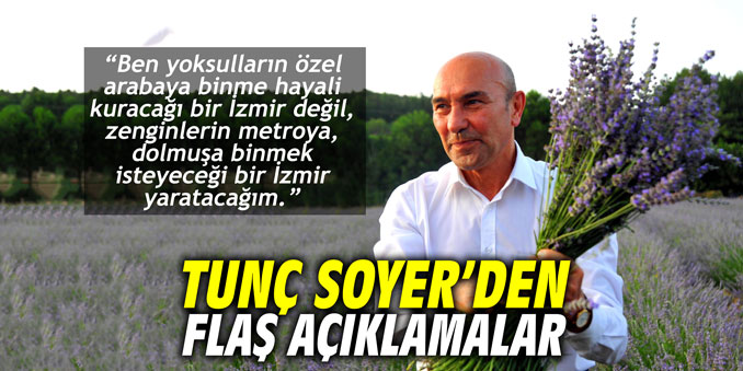 Tunç Soyer'den flaş açıklamalar