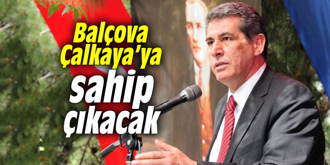 Balçova Çalkaya’ya sahip çıkacak