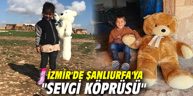 İzmir'de Şanlıurfa'ya "sevgi köprüsü"