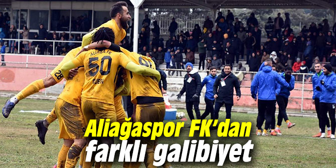 Aliağaspor FK’dan farklı galibiyet