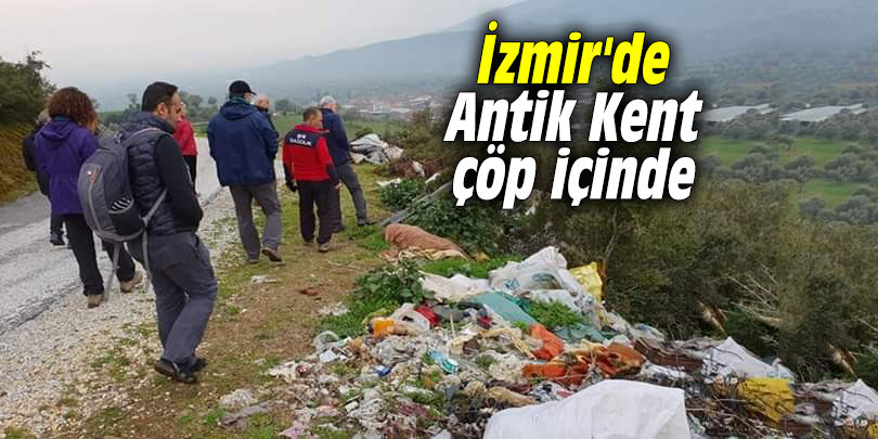 İzmir'de Antik Kent çöp içinde
