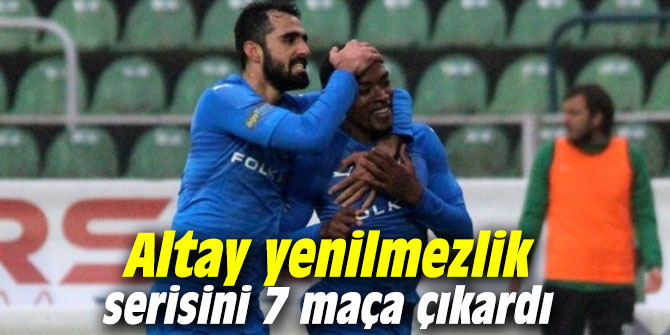 Altay yenilmezlik serisini 7 maça çıkardı