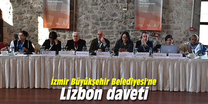 İzmir Büyükşehir Belediyesi'ne Lizbon daveti