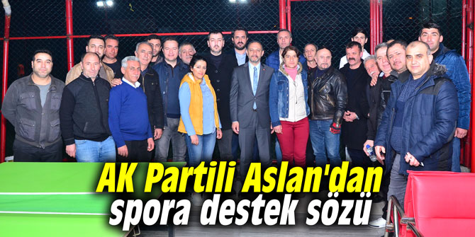 AK Partili Aslan'dan spora destek sözü