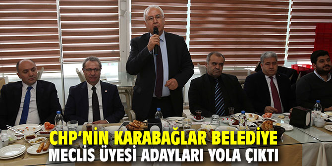 CHP’nin Karabağlar belediye meclis üyesi adayları yola çıktı