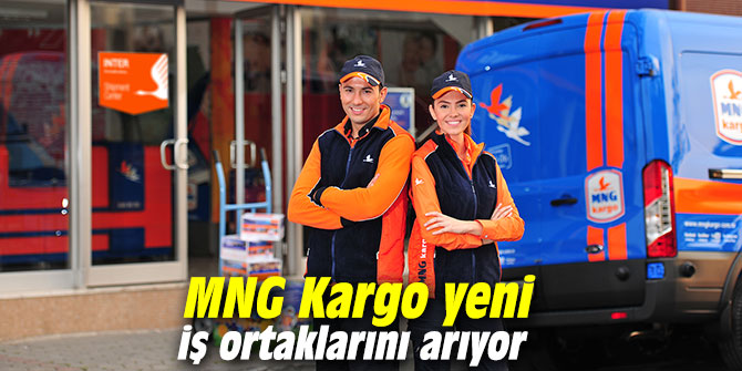 MNG Kargo yeni iş ortaklarını arıyor