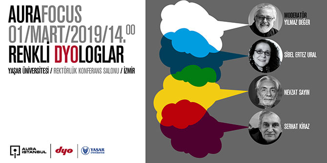 DYO ve AURA-İstanbul iş birliğiyle ‘’Renkli DYOloglar ‘’ başlıyor!