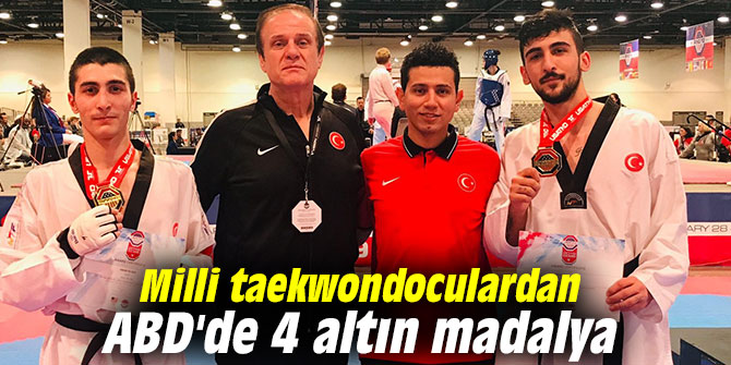 Milli taekwondoculardan ABD'de 4 altın madalya