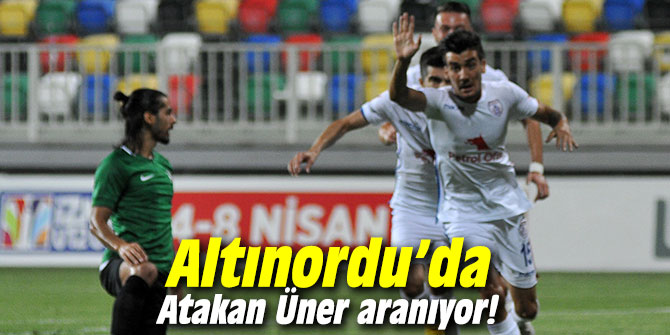 Altınordu’da Atakan Üner aranıyor!