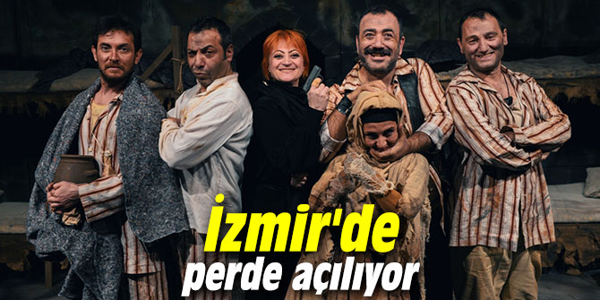 İzmir'de perde açılıyor
