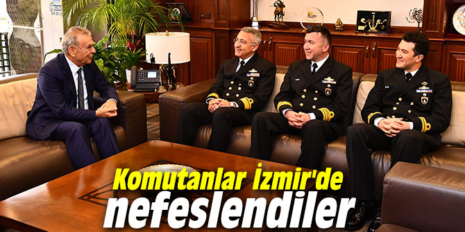 Komutanlar İzmir'de nefeslendiler