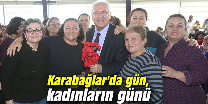 Karabağlar'da Kadınlar Günü'ne özel kutlama