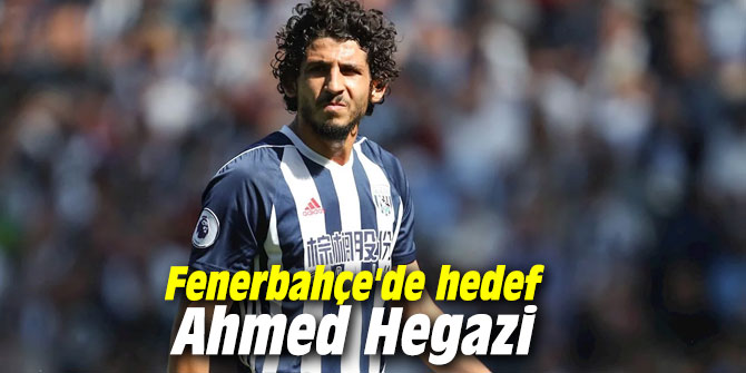 Fenerbahçe'de hedef Ahmed Hegazi