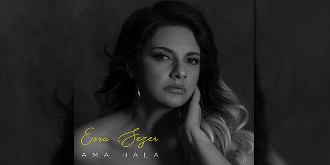 Esra Sezer'in ilk teklisi çıktı