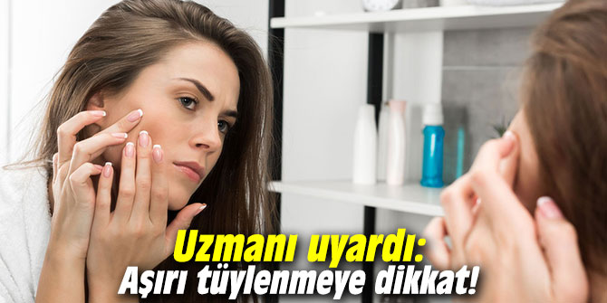 Uzmanı uyardı: Aşırı tüylenmeye dikkat!