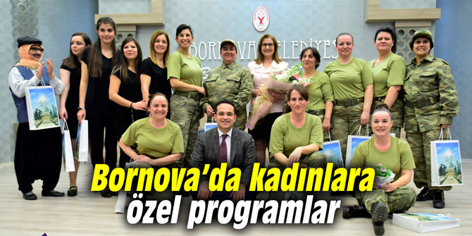Bornova’da kadınlara özel programlar