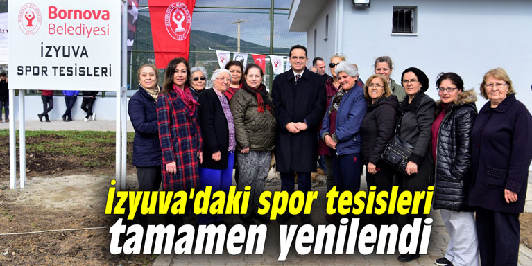 İzyuva'daki spor tesisleri tamamen yenilendi
