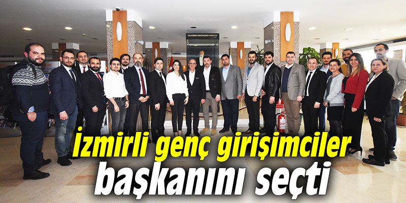 İzmirli genç girişimciler başkanını seçti