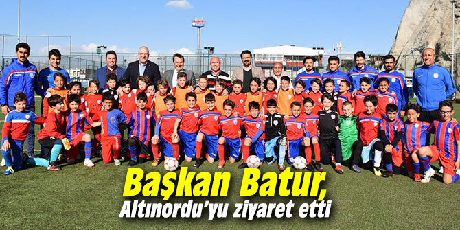 Başkan Batur, Altınordu’yu ziyaret etti