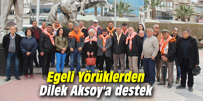 Egeli Yörüklerden Dilek Aksoy'a destek