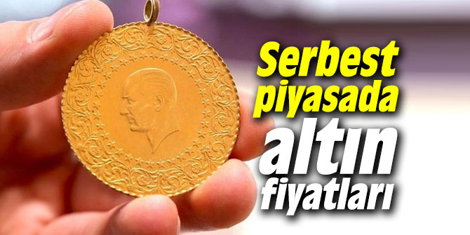 Serbest piyasada altın fiyatları!