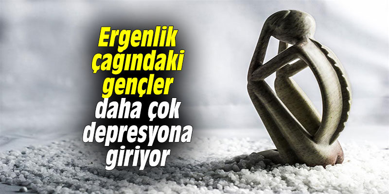 Ergenlik çağındaki gençler daha çok depresyona giriyor