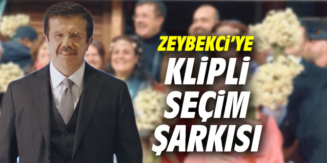 AK Partili Zeybekci’ye klipli seçim şarkısı