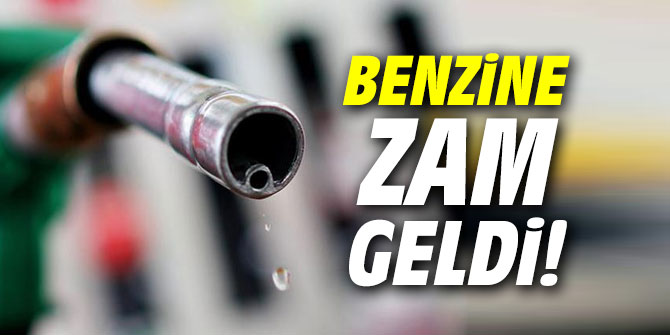 Benzine zam geldi!