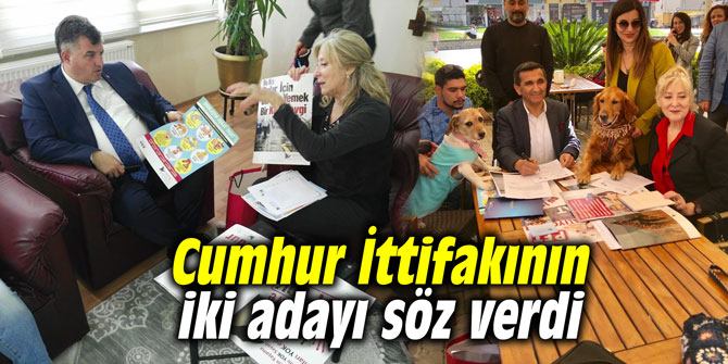 Cumhur İttifakının iki adayı söz verdi