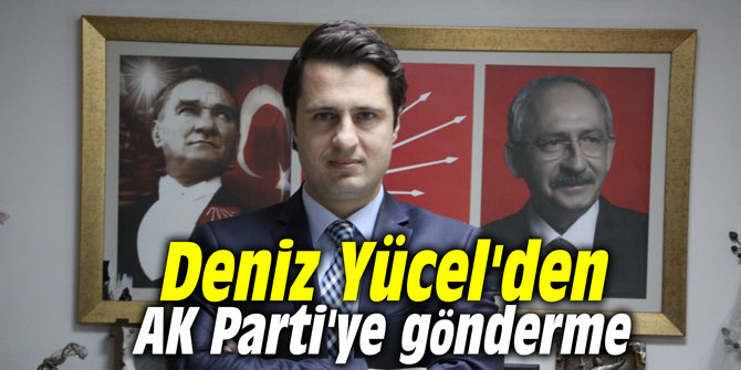 Deniz Yücel'den AK Parti'ye gönderme