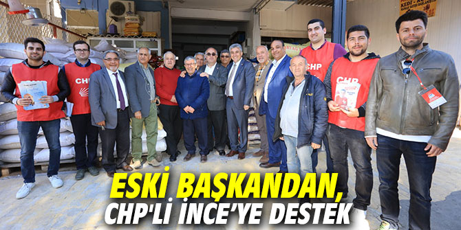 Eski Başkandan, CHP'li İnce’ye destek