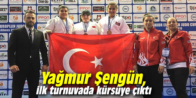 Yağmur Şengün, ilk turnuvada kürsüye çıktı