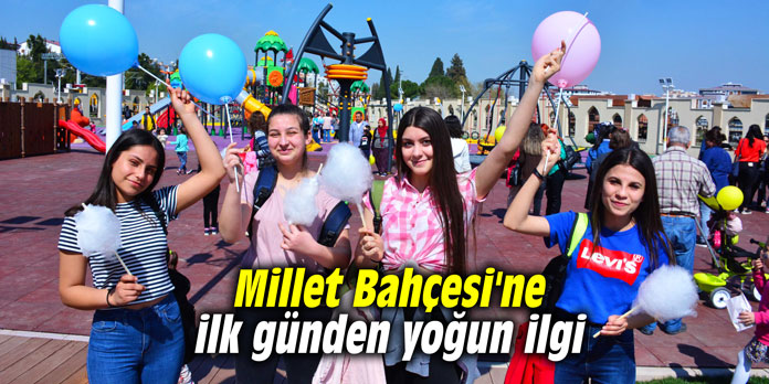Millet Bahçesi'ne ilk günden yoğun ilgi