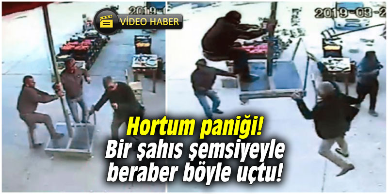 Hortum paniği! Bir şahıs şemsiyeyle beraber böyle uçtu!
