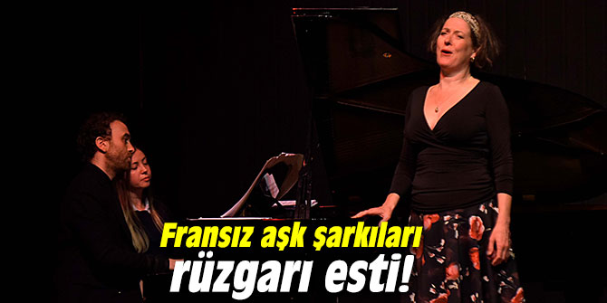 Fransız aşk şarkıları rüzgarı esti!