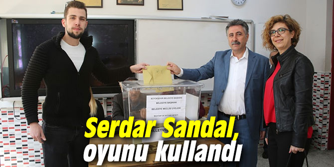 Serdar Sandal, oyunu kullandı
