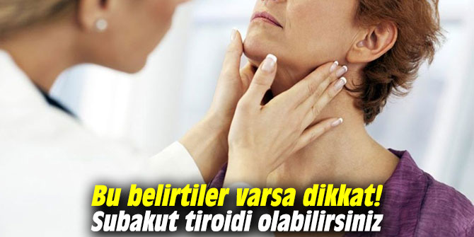 Bu belirtiler varsa dikkat! Subakut tiroidi olabilirsiniz