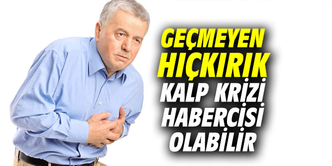 Geçmeyen hıçkırık kalp krizi habercisi olabilir