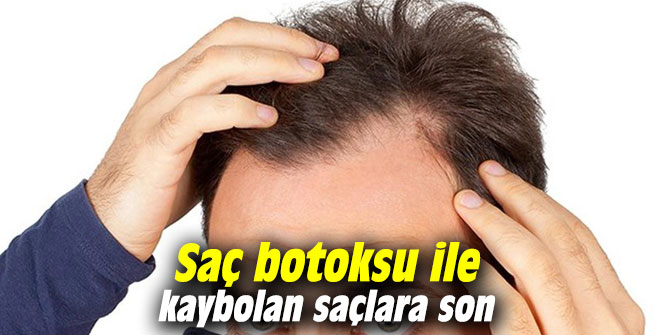 Saç botoksu ile kaybolan saçlara son