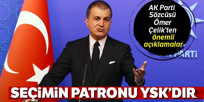 Sürecin patronu YSK'dır'