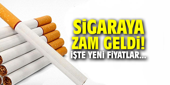 Sigaraya zam geldi! İşte yeni fiyatlar...
